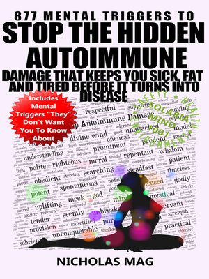 cover image of 877 Mental Triggers to Stop the Hidden Autoimmune Damage That Keeps You Sick, Fat, and Tired Before It Turns Into Disease